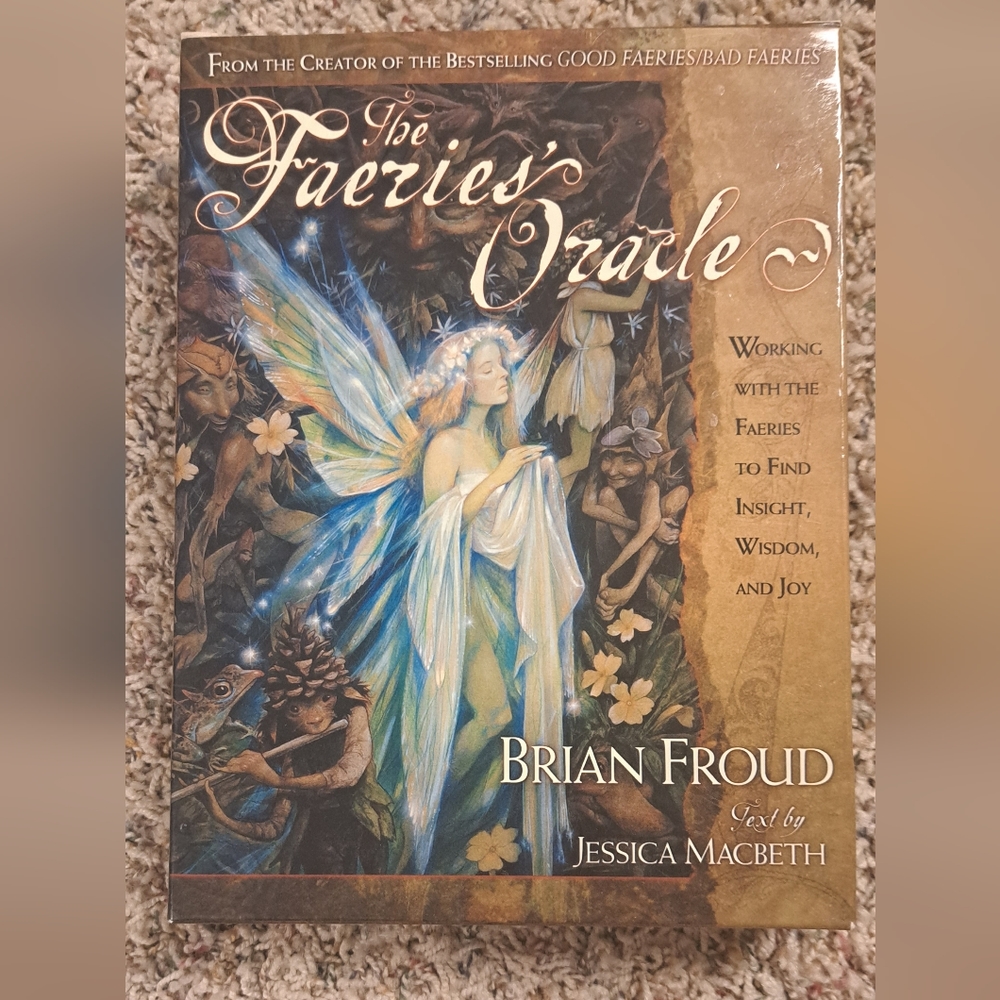 The Faeries' Oracle by Brian Froud and Jessica Macbeth